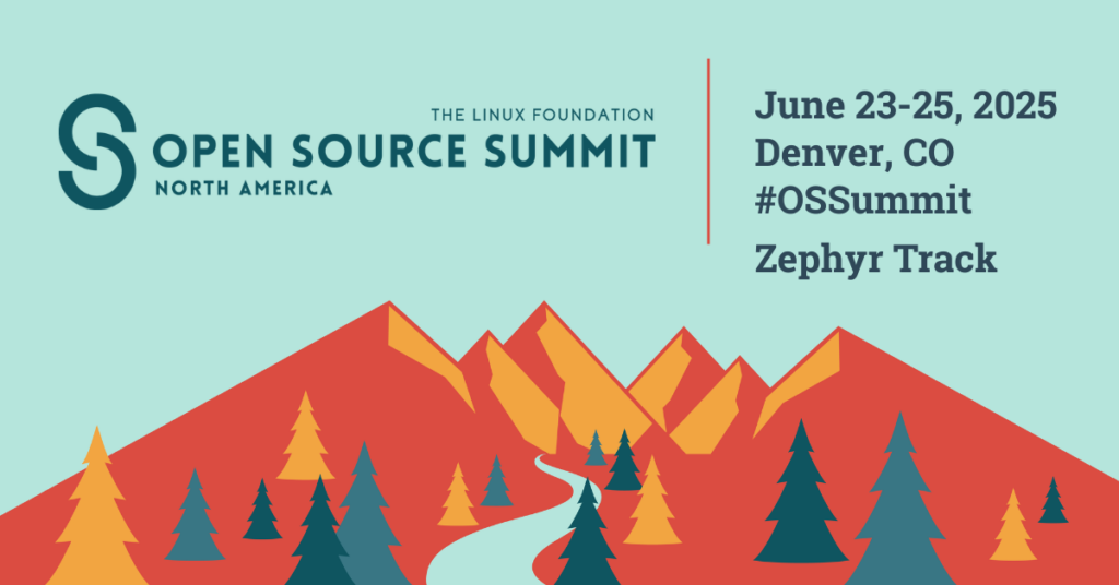 Zephyr project at the Open source summit, North America 2025