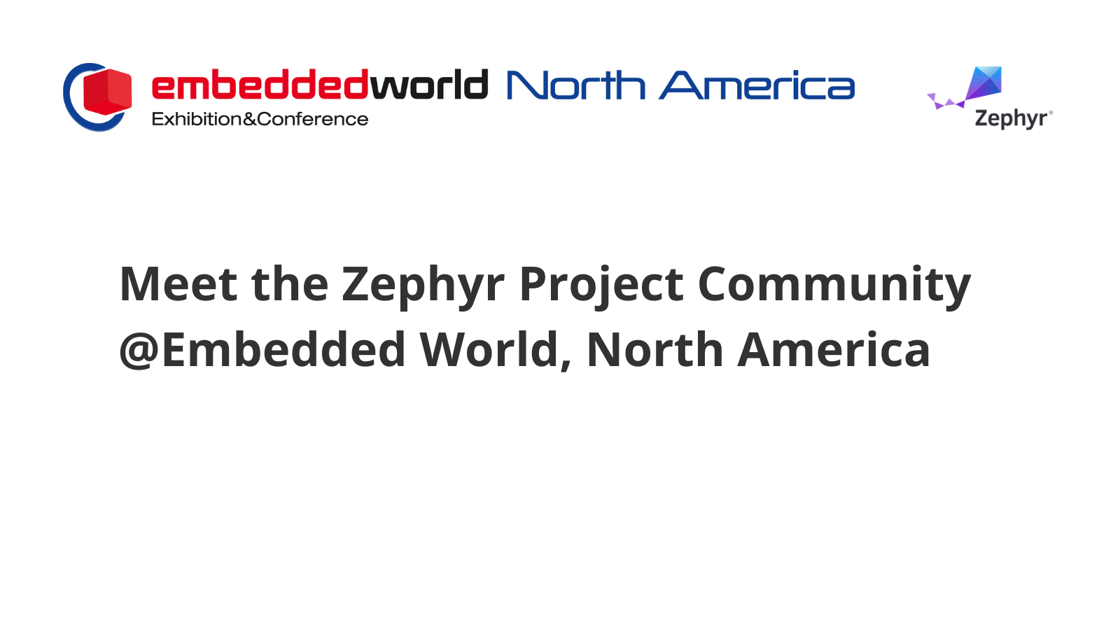 Meet the Zephyr Project Community @Embedded World, North America