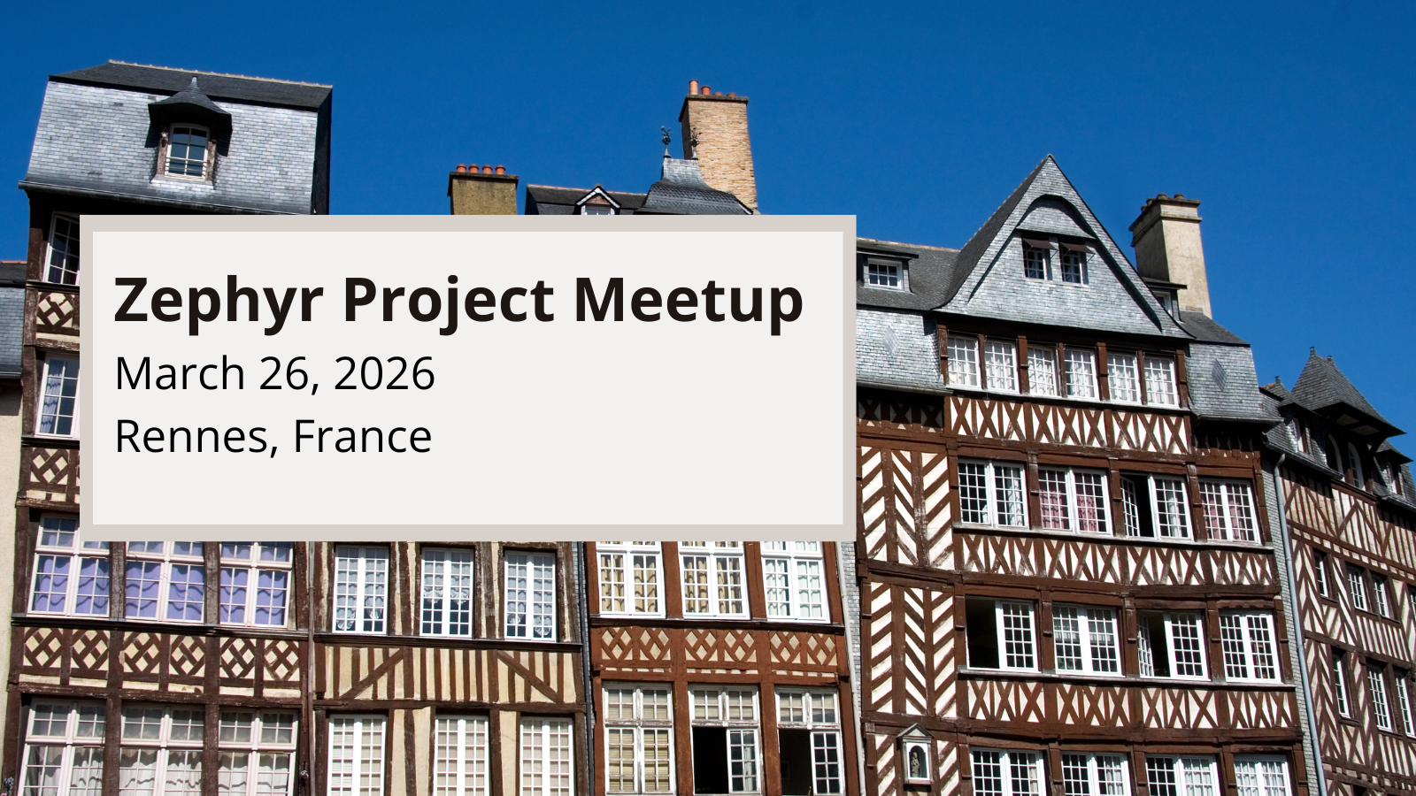 Zephyr Project Meetup March 26, 2026 Rennes, France
